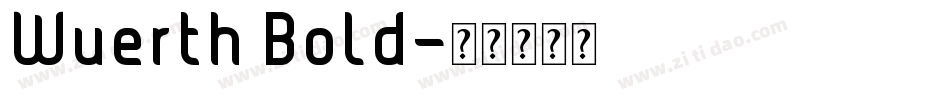 Wuerth Bold字体转换